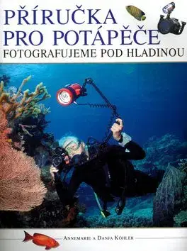 Příručka pro potápěče - Annemarie Köhler