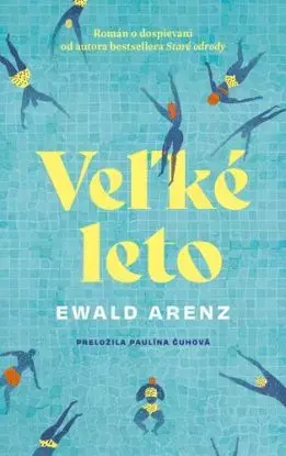 Veľké leto - Ewald Arenz