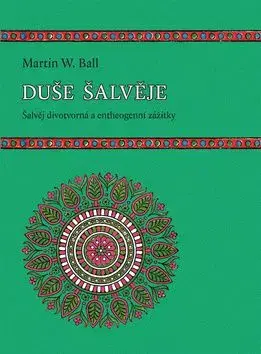 Duše šalvěje - Martin W. Ball