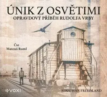 Únik z Osvětimi (audiokniha) - Jonathan Freedland