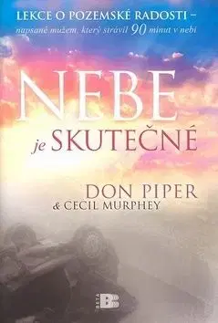 Nebe je skutečné - Don Piper