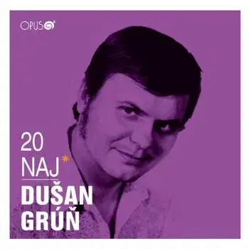 Grúň Dušan - 20 Naj CD - Dušan Grúň