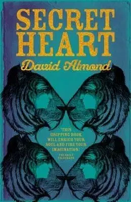 Secret Heart - David Almond