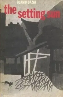 The Setting Sun - Osamu Dazai