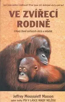 Ve zvířecí rodině - Jeffery Mous. Masson