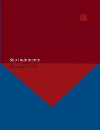 Sub indumento - Miroslav Daniš