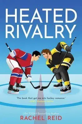 Heated Rivalry - Rachel Reid