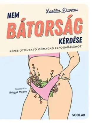 Nem bátorság kérdése - Laetitia Duveau