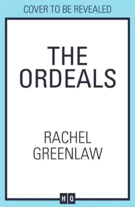 The Ordeals - Rachel Greenlaw