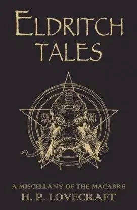 Eldritch Tales - Howard Phillips Lovecraft