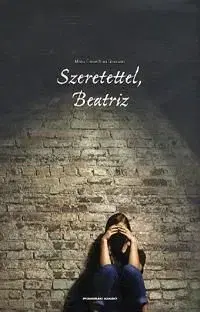Szeretettel, Beatriz - Maria Teresa Gonzalez