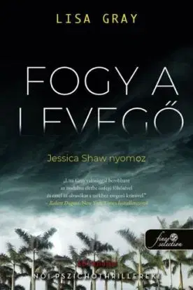 Jessica Shaw nyomoz 1: Fogy a levegő - Lisa Gray