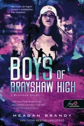 A banda 1: Boys of Brayshaw High. A Brayshaw bandái - Meagan Brandy