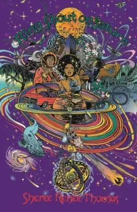 Ring Shout on Saturn - Sheree Renee Thomas