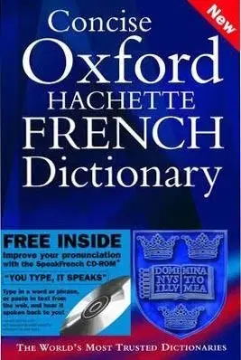 Concise Oxford-Hachette French Dictionary + CD-ROM