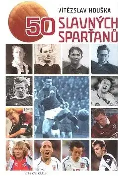 50 slavných Sparťanů - Vítězslav Houška