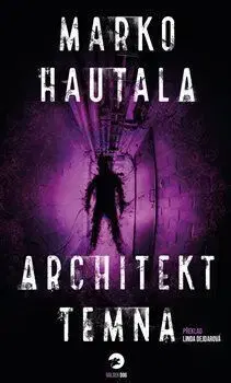 Architekt temna - Marko Hautala