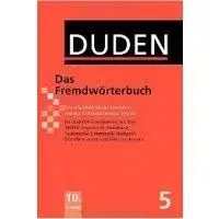 Duden Das Fremdwörterbuch