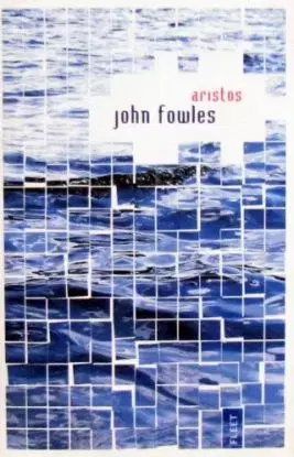 Aristos - John Fowles