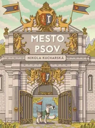 Mesto Psov - Nikola Kucharska