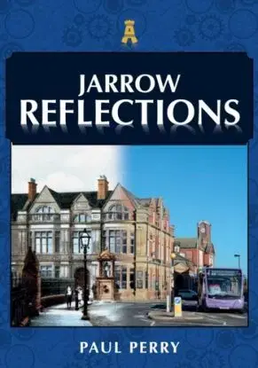 Jarrow Reflections - Paul Perry