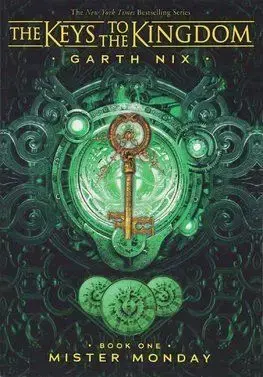 Mister Monday - Garth Nix