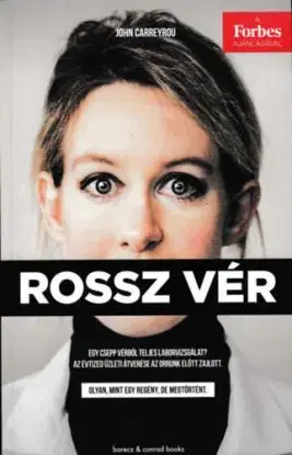 Rossz vér - John Carreyrou