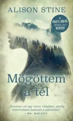 Mögöttem a tél - Alison Stine