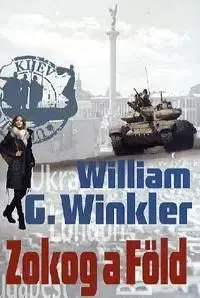 Zokog a Föld - William G. Winkler