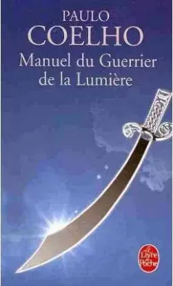 Manuel du Guerrier - Paulo Coelho