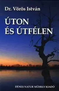 Úton és útfélen - István Vörös
