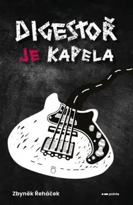Digestoř je kapela - Zbyněk Řeháček
