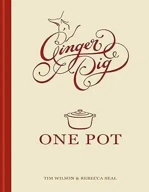 Ginger Pig One Pot - Tim Wilson, Rebecca Seal