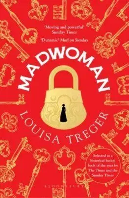 Madwoman - Louisa Treger