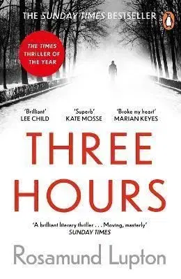 Three Hours - Rosamund Lupton