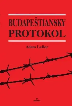 Budapeštiansky protokol - Adam Lebor