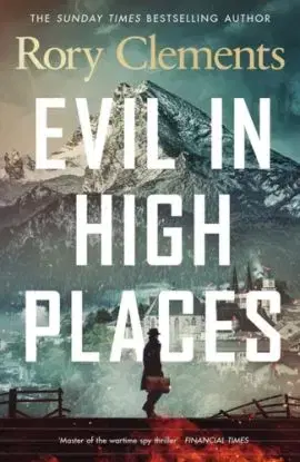 Evil in High Places - Rory Clements