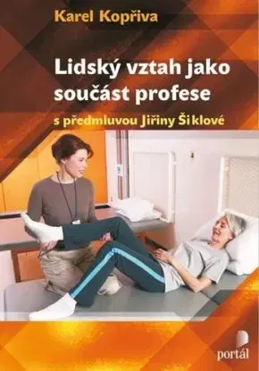 Lidský vztah jako součást profese, 3. vydání - Karel Kopřiva