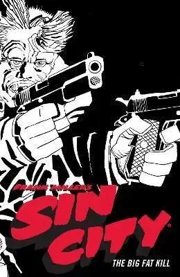 Frank Miller's Sin City Volume 3: The Big Fat Kill - Frank Miller