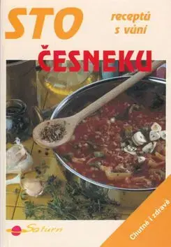 Sto receptů - česnek