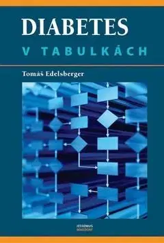 Diabetes v tabulkách - Tomáš Edelsberger