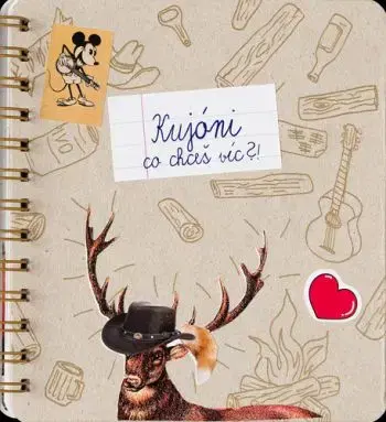 Kujóni: Co chceš víc?!
