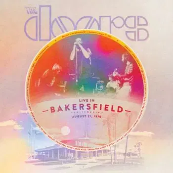 Doors, The - Live In Bakersfield (Limited RSD 2023) LP - The Doors
