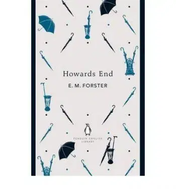 Howards End - E. M. Forster
