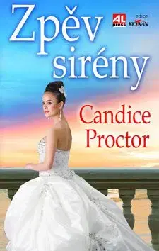 Zpěv sirény - Candice Proctor