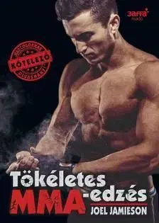 Tökéletes MMA-edzés - Joel Jamieson