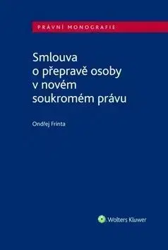 Smlouva o přepravě osoby v novém soukromém právu - Ondřej Frinta