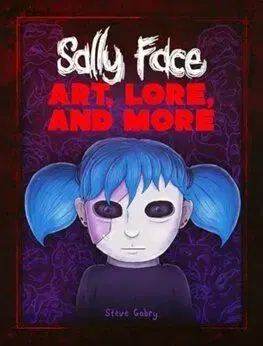 Sally Face: Art, Lore & More - Steve Gabry