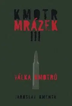 Kmotr Mrázek III - Jaroslav Kmenta