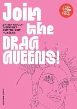 Join the Drag Queens! - Jennie Edwards